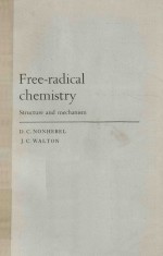 FREE-RADICAL CHEMISTRY <em>STRUCTURE</em> AND MECHANISM