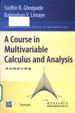 A Course in Multi<em>va</em>riable Calculus and Analysis=多元微积分教程
