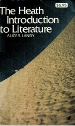 <em>THE</em> HEATH <em>INTRODUCTION</em> <em>TO</em> <em>Literature</em>