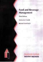 FOOD AND BEVERAGE MANAGEMENT（THIR <em>EDITION</em>） INSTRUCTOR'S GUIDE 241IC