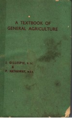 A TEXT<em>B</em>OOK OF GENERAL AGRI<em>C</em>ULTURE