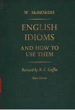 ENGLISH IDIOMS AND HOW <em>TO</em> USE <em>THEM</em>