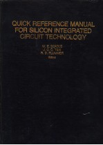 QUI<em>C</em>K REFEREN<em>C</em>E MANUAL FOR SILI<em>C</em>ON INTEGRATED <em>C</em>IR<em>C</em>UIT TE<em>C</em>HNOLOGY