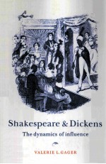Shakespeare and Dickens The Dynamics <em>of</em> Influence