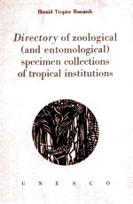 Directory <em>of</em> Zoological (and entomological) Specimen Collections <em>of</em> Tropical Institutions