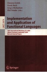 Lecture Notes in Computer Science 3474 Implementation and Application <em>of</em> Functional Languages 16th I