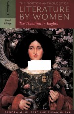 THE NORTON ANTHOLOGY OF LITERATURE <em>BY</em> WOMEN THE TRADITIONS IN ENGLISH THIRD EDITION VOLUME I