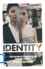 Identity Sociological Perspectives <em>2nd</em> <em>Edition</em>