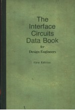 THE INTERFACE CIRCUITS DATA BOOK <em>FOR</em> DESIGN <em>ENGINEERS</em>  FIRST EDITION