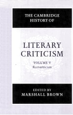 <em>The</em> <em>Cambridge</em> History <em>of</em> Literary Criticism VOLUME 5 Romanticism