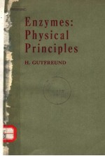 ENZYMES：PHYSICAL <em>PRINCIPLES</em>