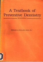 <em>A</em> <em>TEXTBOOK</em> OF PREVENTIVE DENTISTRY  SECOND <em>EDITION</em>