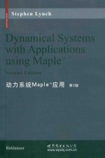 Dynamical systems with applications using Maple <em>TM</em> Second Edition = 动力系统Maple <em>TM</em>应用 第2版