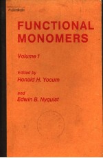 FUNCTIONAL MONOMERS  <em>VOLUME</em> <em>1</em>