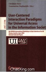 Lecture Notes in Computer <em>Science</em> 3196 User-Centered Interaction Paradigms for Universal Access in t