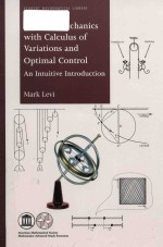 Classical mechanics with calculus of variations and optimal control an intuitive <em>introduction</em> volume