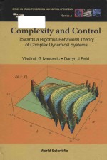 Complexity and control towards a ri<em>g</em>orous behavioral theory of complex dynamical systems Series A vo