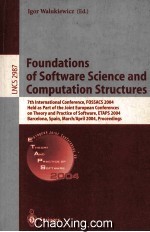 <em>Lecture</em> <em>Notes</em> <em>in</em> <em>Computer</em> <em>Science</em> 2987 Foundations <em>of</em> S<em>of</em>tware <em>Science</em> <em>and</em> Computation Structures 7t