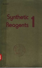 <em>S</em>YNTHETIC REAGENT<em>S</em>  VOLUME 1