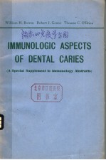 IMMUNOLOGIC ASPECTS OF DENTAL CA<em>R</em>IES  (A SPECIAL SUPPLEMENT TO LMMUNOLOGY ABST<em>R</em>ACTS)