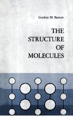 The <em>Structure</em> <em>of</em> Molecules An Introduction to Molecular Spectroscopy
