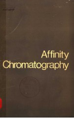 JOU<em>R</em>NAL OF <em>C</em>H<em>R</em>OMATO<em>G</em><em>R</em>APHY LIB<em>R</em>A<em>R</em>Y  VOLUME 12  AFFINITY <em>C</em>H<em>R</em>OMATO<em>G</em><em>R</em>APHY