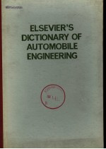 ELSEVIER'S DICTIONARY OF AUTOMOBILE <em>ENGINEERING</em>