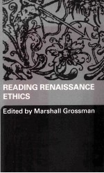 <em>Reading</em> Renaissance Ethics
