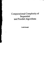 <em>COMPUTATIONAL</em> COMPLEXITY <em>OF</em> SEQUENTIAL AND PARALLEL ALGORITHMS