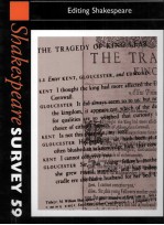 SHAKESPEARE SURVEY <em>AN</em> <em>AN</em>NUAL SURVEY OF SHAKESPEARE STUDIES <em>AN</em>D <em>PRODUCTION</em> 59 Editing Shakespeare