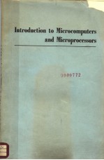 <em>INTRODUCTION</em> <em>TO</em> MICROCOMPUTERS AND MICROPROCESSORS