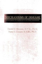 MECH ANISMS OF DISEASE A TWXT<em>BO</em>OK OF COMPARATIVE GENERAL PATHOLOGY