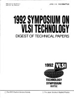 1992 SYMPOSIUM ON VLSI <em>TECHNOLOGY</em>  DIGEST <em>OF</em> TECHNICAL PAPERS