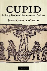 CUPID <em>IN</em> EARLY MODERN LITERATURE AND CULTURE