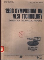 1993 SYMPOSIUM ON VLSI <em>TECHNOLOGY</em>  DIGEST <em>OF</em> TECHNICAL PAPERS