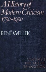 <em>A</em> <em>H<em>I</em>STORY</em> <em>OF</em> MODERN CR<em>I</em>T<em>I</em>C<em>I</em>SM 1750-1950 <em>VOLUME</em> 3 THE <em>A</em>GE <em>OF</em> TR<em>A</em>NS<em>I</em>T<em>I</em>ON