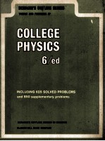 Schaum's Outline <em>of</em> Theory and Problems <em>of</em> College Physics Sixth <em>Edition</em>