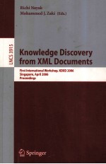 Lecture Notes in Computer <em>Science</em> 3915 Knowledge Discovery from XML Documents First International Wo