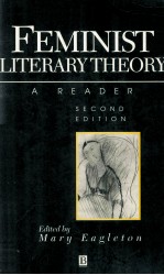 FEMINIST LITER<em>A</em>RY THEORY <em>A</em> Re<em>a</em>der <em>Second</em> <em>Edition</em>