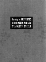 Form<em>in</em>g <em>Of</em> Austenitic Chromium-Nickel Sta<em>in</em>less Steels Second <em>Edition</em>