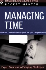 MANAGING TIME: <em>EXPERT</em> SOLUTIONS TO EVERYDAY CHALLENGES
