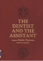 <em>THE</em> DENTIST AND <em>THE</em> ASSISTANT  <em>FOURTH</em> <em>EDITION</em>