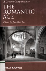 A Conci<em>s</em>e Companion <em>to</em> the Romantic Age