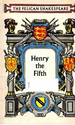 <em>THE</em> LIFE OF KIG HENRY <em>THE</em> FIFTH