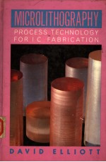 MICROLITHOGRAPHY <em>PROCESS</em> TECHNOLOGY <em>FOR</em> IC FABRICATION