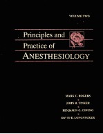 <em>Princip</em>les <em>and</em> <em>Practice</em> of ANESTHESIOLOGY