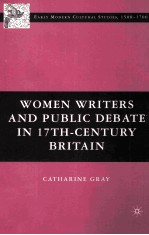 WOMEN <em>WRITER</em>S AND PUBLIC DEBATE IN 17TH-CENTURY BRITAIN