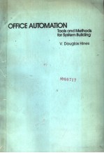 OFFICE AUTOMATION TOO<em>L</em>S AND METHODS FOR SYSTEM BUI<em>L</em>DING