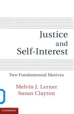 <em>J</em>ustice and Self-Interest Two Fundamental Motives