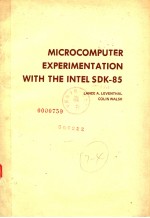 MICROCOMPUTER EXPERIMENTATION <em>WITH</em> THE INTEL SDK-85